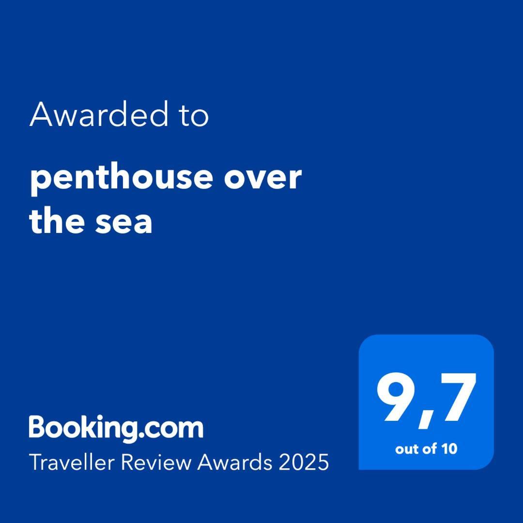 Penthouse Over The Sea กอสตา เตกีสเซ ภายนอก รูปภาพ